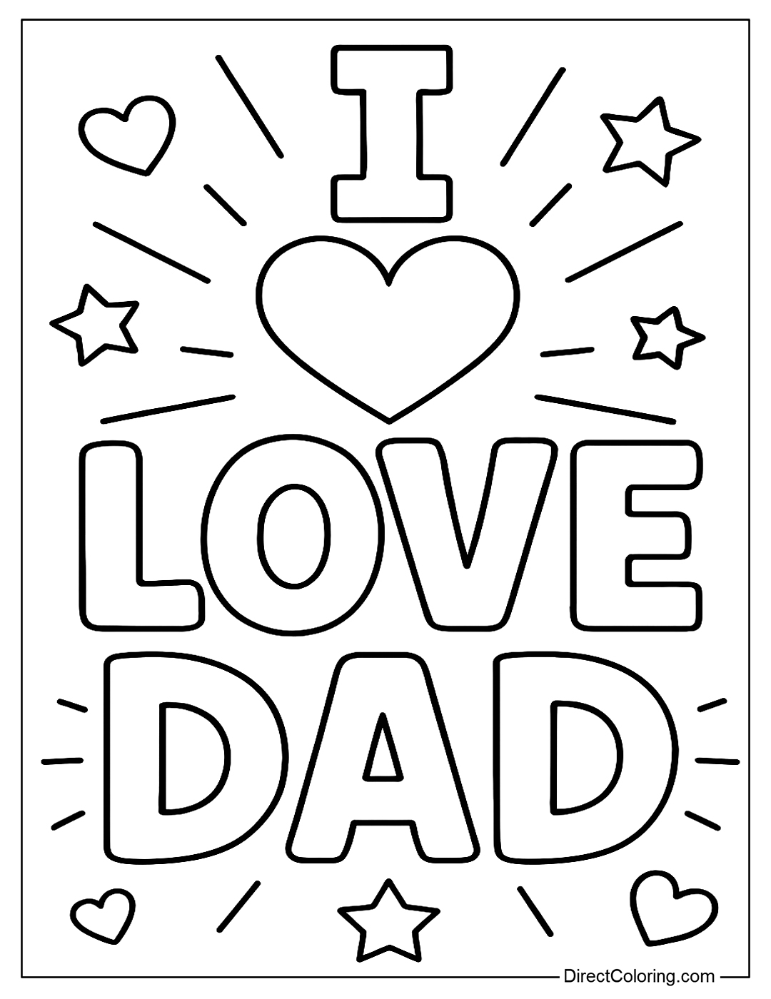 A large poster coloring page with I Love Dad in large bubble letters, surrounded by hearts, stars, and rays – like a poster for dad